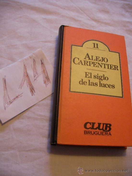 Libros de segunda mano: EL SIGLO DE LAS LUCES - ALEJO CARPENTIER - ENVIO GRATIS A ESPA&Ntilde;A - Foto 1
