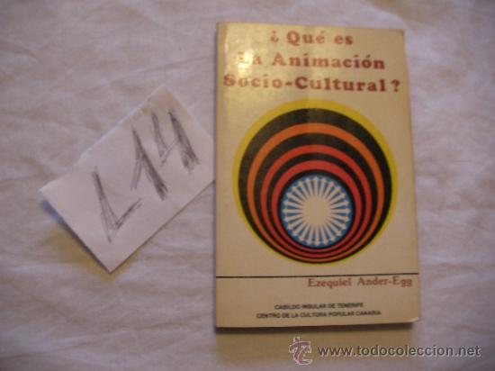 Libros de segunda mano: &iquest;QUE ES LA ANIMACION SOCIO CULTURAL? - EZEQUIEL ANDER - Foto 1