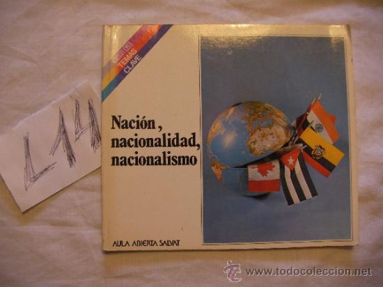 Second hand books: NACION, NACIONALIDAD Y NACIONALISMO - ENVIO GRATIS A ESPA&Ntilde;A