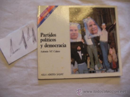 Second hand books: PARTIDOS POLITICOS Y DEMOCRACIA - ENVIO GRATIS A ESPA&Ntilde;A