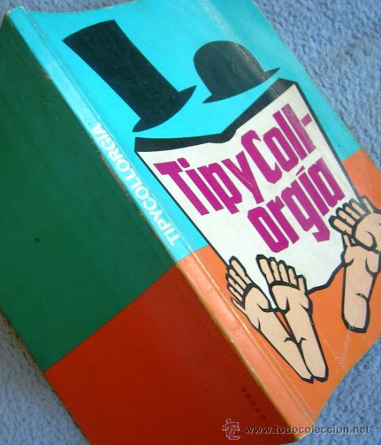 Libros de segunda mano: TIP Y COLL -ORGIA. JOSE LUIS COLL, LUIS SANCHEZ POLAK, EN 1983. - Foto 3
