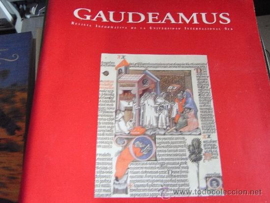 Libri di seconda mano: Gaudeamus. Revista Informativa de la Universidad Internacional SEK.