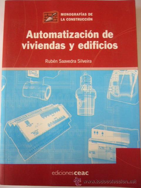 Libros de segunda mano: AUTOMATIZACION DE VIVIENDAS Y EDIFICIOS. MONOGRAFIAS DE LA CONSTRUCCION. 2009. 221 PP. ILUSTRAD - Foto 1