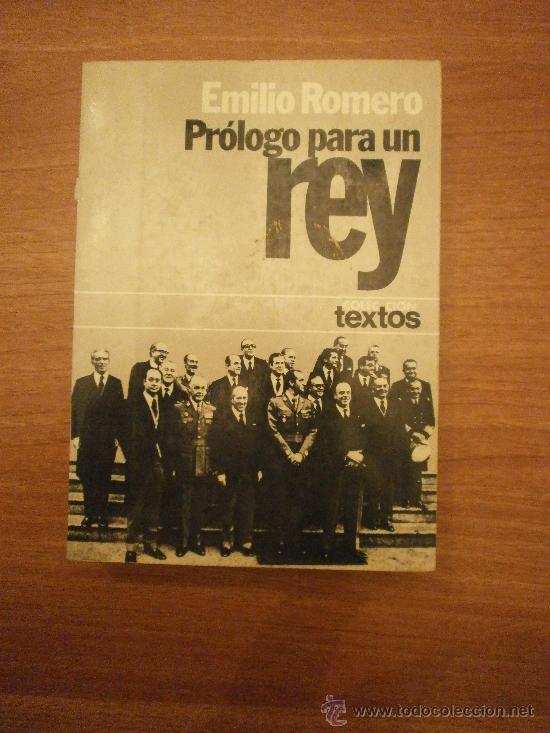 Libros de segunda mano: EMILIO ROMERO - PROLOGO PARA UN REY -- COLECCION TEXTOS - Foto 1