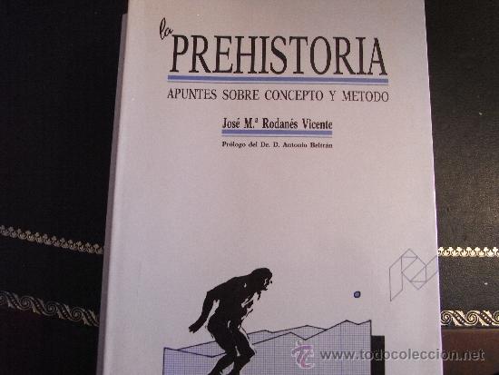 Libros de segunda mano: La prehistoria. Apuntes sobre concepto y m&eacute;todo. - Foto 1
