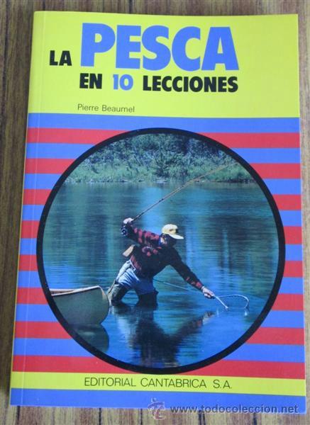 Libros de segunda mano: la pesca en 10 lecciones - Pierre Beaumel - Foto 1