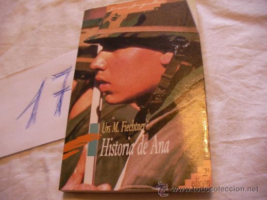 Libros de segunda mano: HISTORIA DE ANA - FIECHTNER - ENVIO GRATIS A ESPA&Ntilde;A - Foto 1