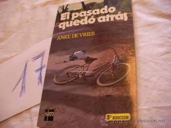Libros de segunda mano: EL PASADO QUEDO ATRAS - ANKE DE VRIES - ENVIO GRATIS A ESPA&Ntilde;A - Foto 1