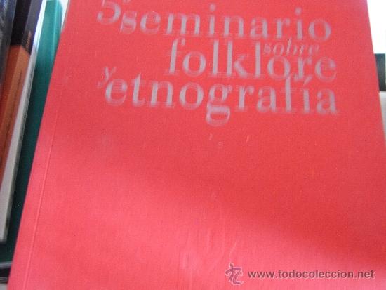 Libros de segunda mano: 5&ordm; seminario sobre folklore y etnograf&iacute;a. - Foto 1