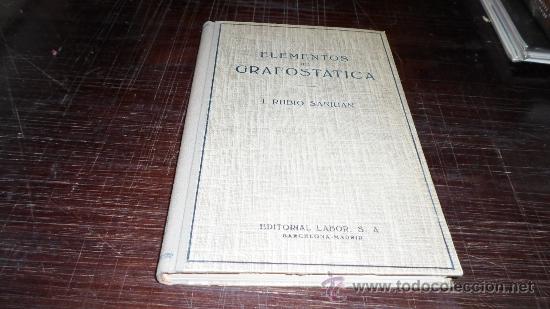 Libros de segunda mano: I.Rubio Sanjuan, Elementos de Grafostatica, Ed. Labor, 1962 - Foto 1