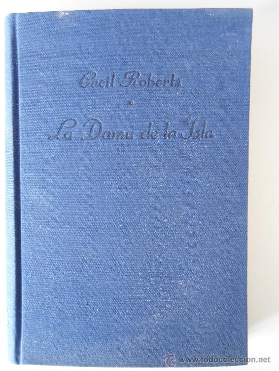 Libros de segunda mano: LA DAMA DE LA ISLA - CECIL ROBERTS . 1&ordf; EDICION - Foto 1