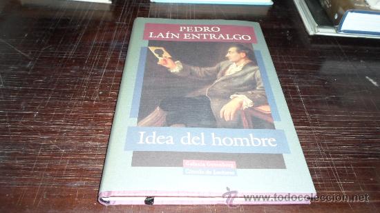 Libros de segunda mano: Pedro Lain Entralgo, Idea del hombre, Circulo de Lectores, 1996 - Foto 1