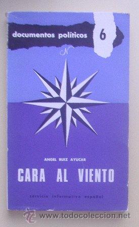 Libros de segunda mano: Cara al Viento, Angel Ruiz Ayucar - Foto 1