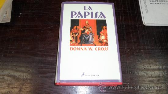 Libros de segunda mano: Donna W.Cross, La papisa, Ed. Salamandra, 2001 - Foto 1