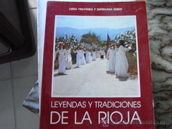 Libros de segunda mano: Leyendas y tradiciones de la rioja. Luisa Iravedra, Esperanza Rubio - Foto 1