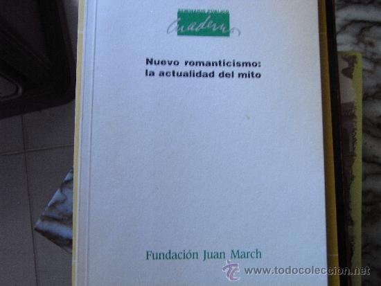 Gebrauchte B&uuml;cher: Nuevo romanticismo: la actualidad del mito.
