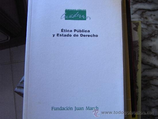 Gebrauchte B&uuml;cher: &Eacute;tica p&uacute;blica y estado de derecho.