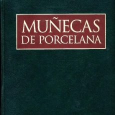 Libros de segunda mano: MUÑECAS DE PORCELANA (EDITORIAL PLANETA, 1999) 2 TOMOS. Lote 39147603