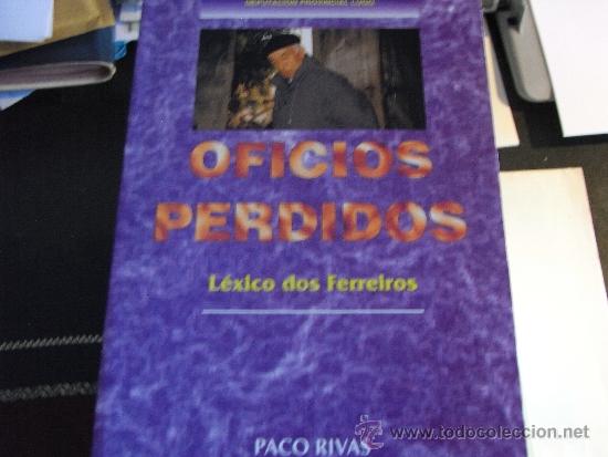 Libros de segunda mano: Oficios perdidos. L&eacute;xico dos ferreiros. - Foto 1