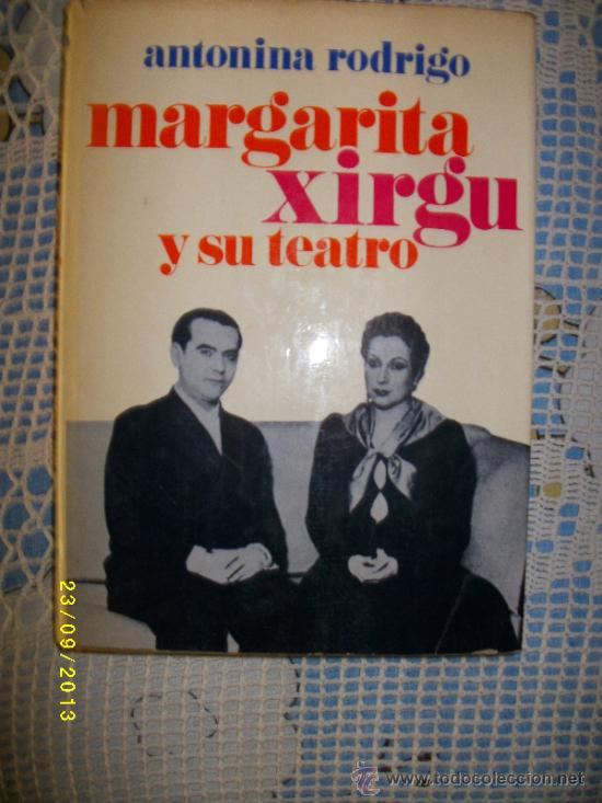Libros de segunda mano: MARGARITA XIRGU Y SU TEATRO - Foto 1