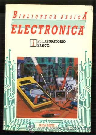Libros de segunda mano: Biblioteca B&aacute;sica electr&oacute;nica 1, el laboratorio b&aacute;sico - Foto 1