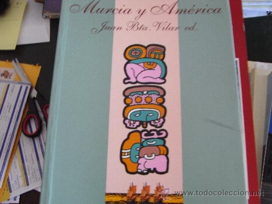 Libros de segunda mano: Murcia y Am&eacute;rica. Juan Bta. Vilar (ed.) - Foto 1