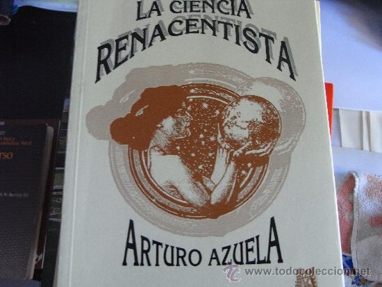 Libros de segunda mano: La ciencia renacentista. Arturo Azuela - Foto 1