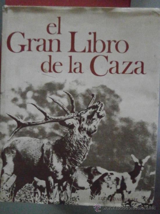 Libros de segunda mano: El Gran Libro de la Caza. Ruth Bucher - Foto 1