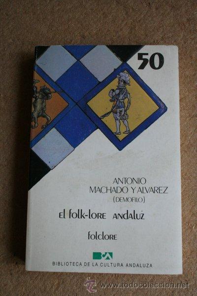 Libros de segunda mano: El Folk-lore andaluz. Machado y Alvarez (Antonio) - Foto 1