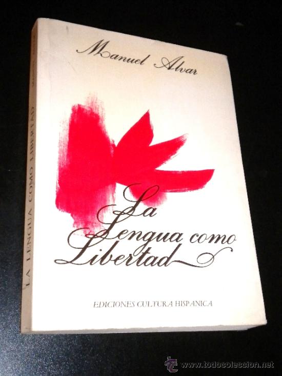 Libros de segunda mano: La lengua como libertad y otros estudios / ALVAR, Manuel - Foto 1