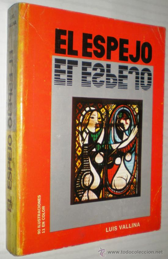 Libros de segunda mano: LUIS VALLINA: EL ESPEJO. - Foto 1