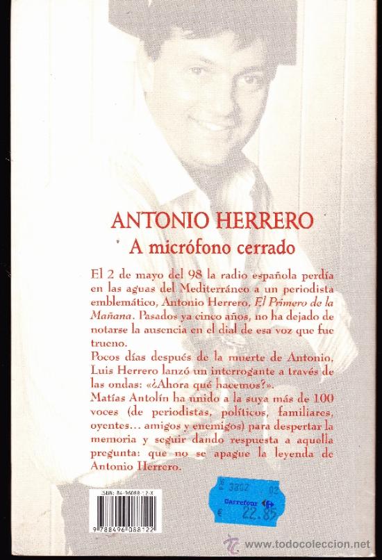 Libros de segunda mano: ANTONIO HERRERO - MICROFONO CERRADO &middot;&middot;&middot; MATIAS ANTOL&Iacute;N &middot;&middot;&middot; ED. LIBROSLIBRES &middot;&middot;&middot; - Foto 2