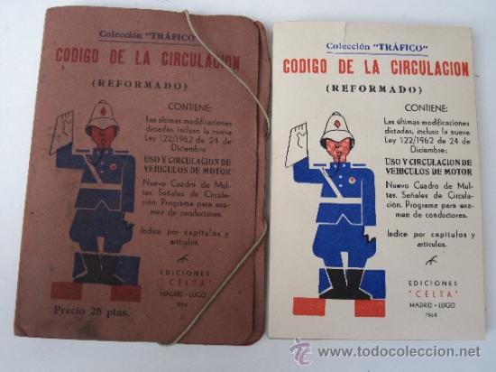 Libros de segunda mano: COLECCION TRAFICO - CODIGO DE LA CIRCULACION. EDICIONES CELTA . MADRID-LUGO 1964. - Foto 1
