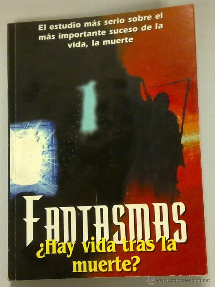 Libros de segunda mano: FANTASMAS &iquest;HAY VIDA TRAS LA MUERTE?, Env&iacute;o gratis - Foto 1