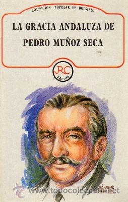 Libros de segunda mano: LA GRACIA ANDALUZA DE PEDRO MU&Ntilde;OZ SECA. TEA-40 - Foto 1