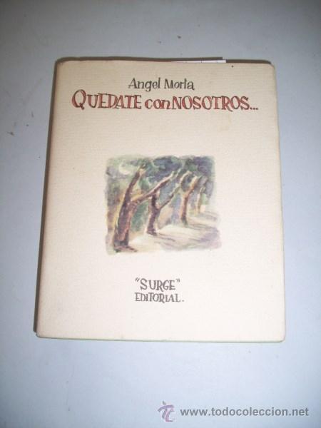 Libros de segunda mano: ORTA, &Aacute;ngel. Qu&eacute;date con nosotros_ - Foto 1