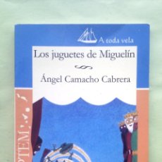 Libros de segunda mano: LOS JUGETES DE MIGUELÍN