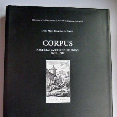 Libros de segunda mano: CORPUS.; FABULISTAS VASCOS DE LOS SIGLOS XVIII Y XIX. Lote 39351891