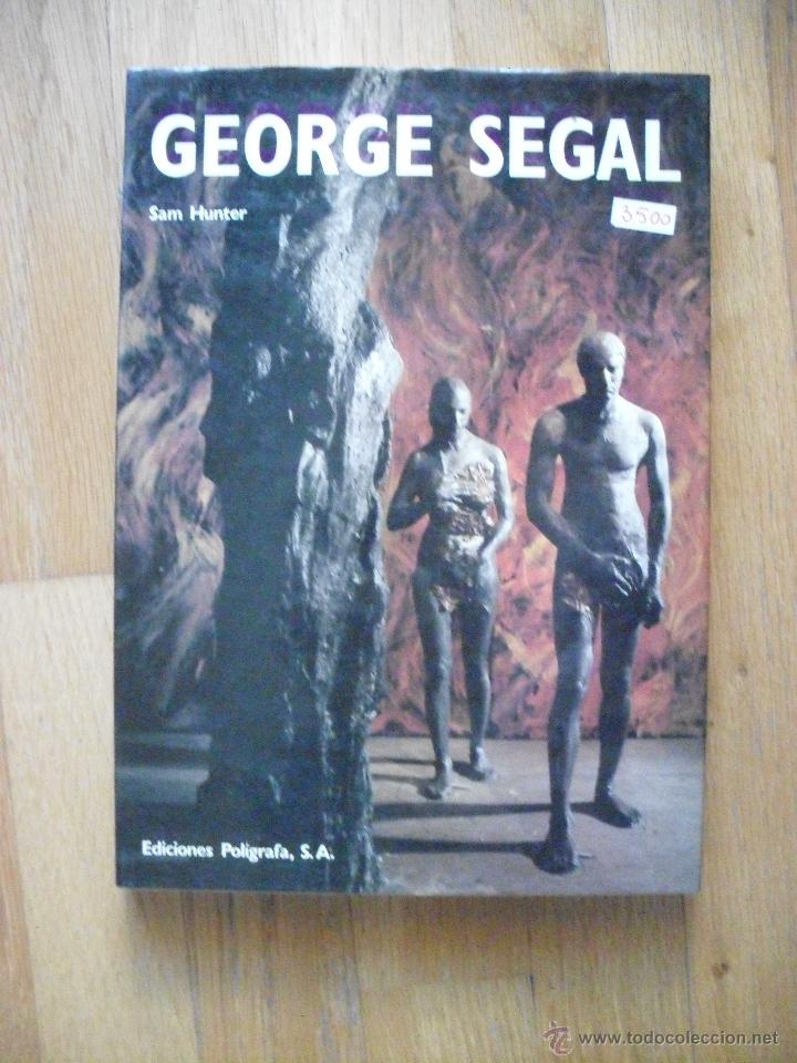 Libros de segunda mano: GEORGE SEGAL, Sam Hunter, Ediciones Poligrafa - Foto 1