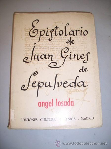 Libros de segunda mano: LOSADA, &Aacute;ngel. Epistolario de Juan Gin&eacute;s de Sep&uacute;lveda : (Selecci&oacute;n) - Foto 1
