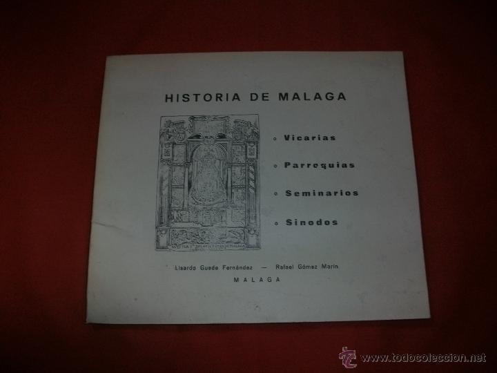 Libros de segunda mano: HISTORIA DE M&Aacute;LAGA (LISARDO GUEDE Y RAFAEL G&Oacute;MEZ) - Foto 1