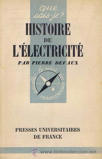 Libros de segunda mano: HISTOIRE DE LELECTRICITE. 1954. Libro. Normal Texto en franc&eacute;s - Foto 1