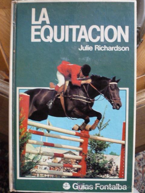 Libros de segunda mano: La equitacion. Julie Richardson - Foto 1