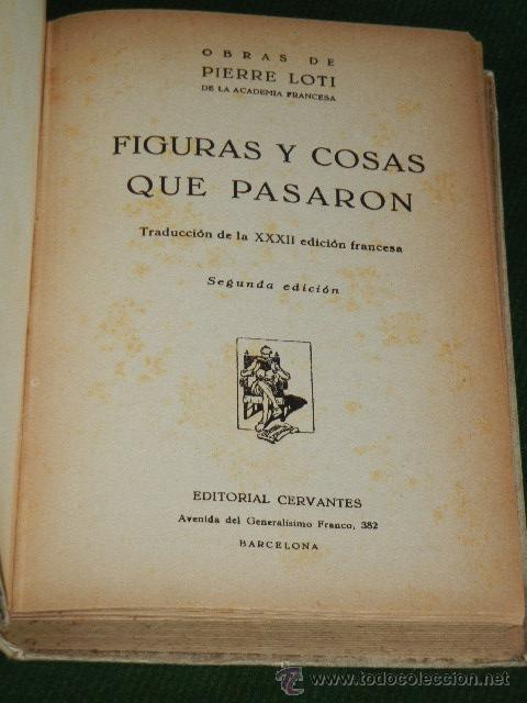 Libros de segunda mano: FIGURAS Y COSAS QUE PASARON, DE PIERRE LOTI - Foto 2