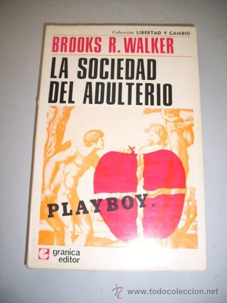Libros de segunda mano: WALKER, Brooks R. La sociedad del adulterio - Foto 1