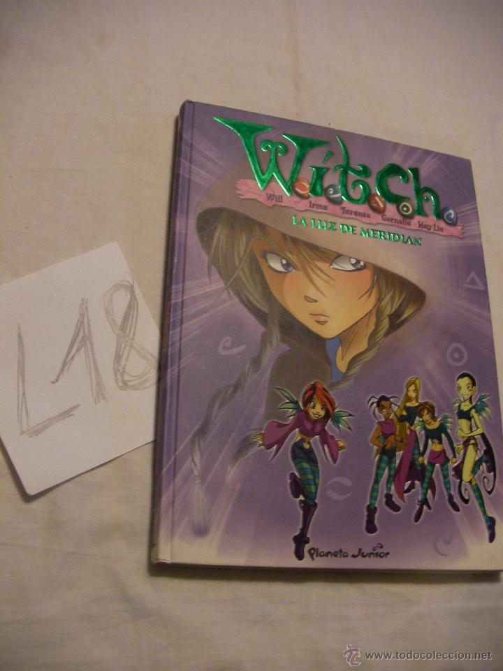 Libros de segunda mano: LA LUZ DE MERIDIAN - WITCH - Foto 1