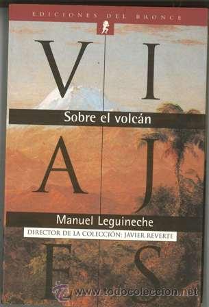 Libros de segunda mano: Sobre el volc&aacute;n, Manuel Leguineche - Foto 1
