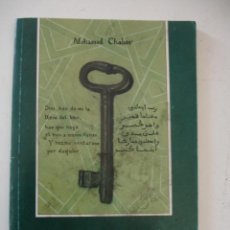 Libros de segunda mano: LA LLAVE Y OTROS RELATOS ; LATIDOS DEL SUR CHAKOR, MOHAMED