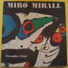 Libros de segunda mano: MIRO MIRALL ALEXANDRE CIRICI 