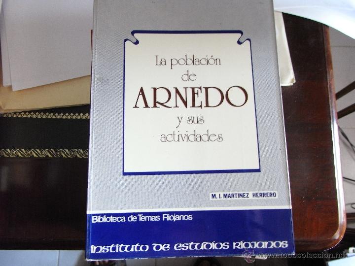 Libros de segunda mano: La poblaci&oacute;n de Arnedo y sus actividades. M. I. Mart&iacute;nez Herrero